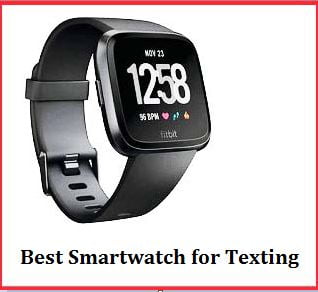 Best Smartwatch for Texting
