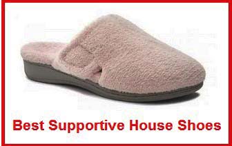 best supportive house shoes